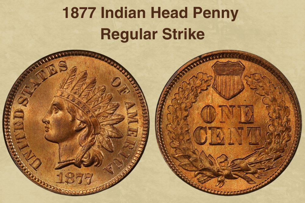 1877 Indian Head Penny Regular Strike