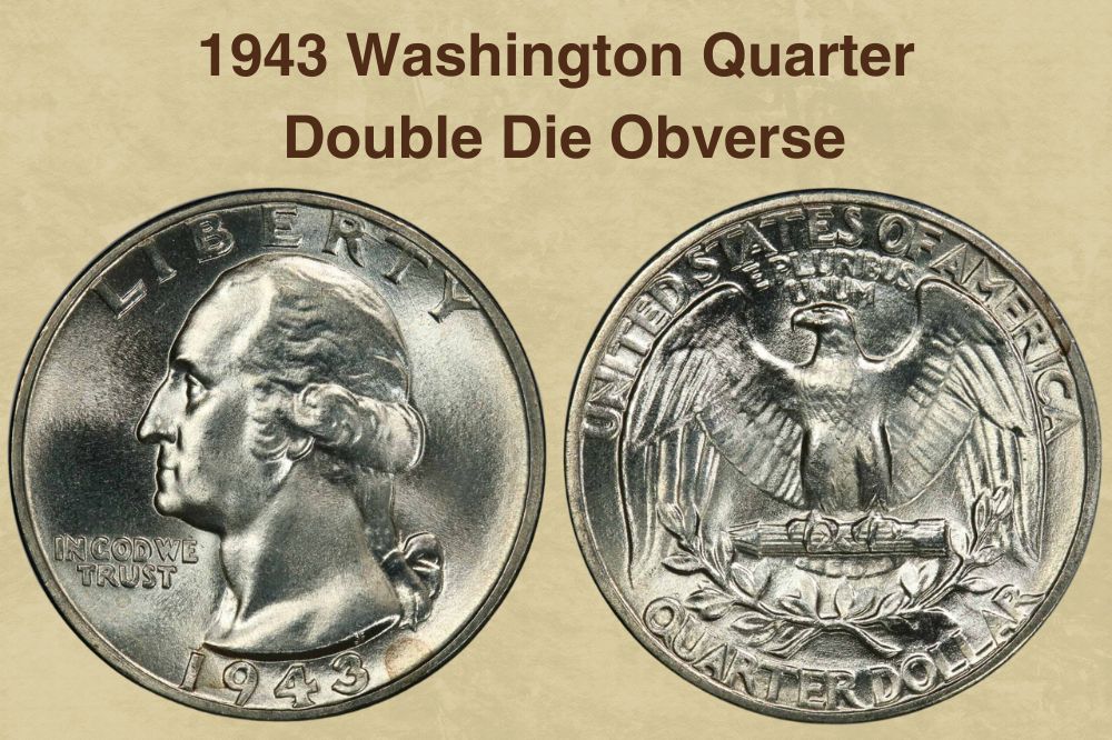 1943 Washington Quarter Double Die Obverse