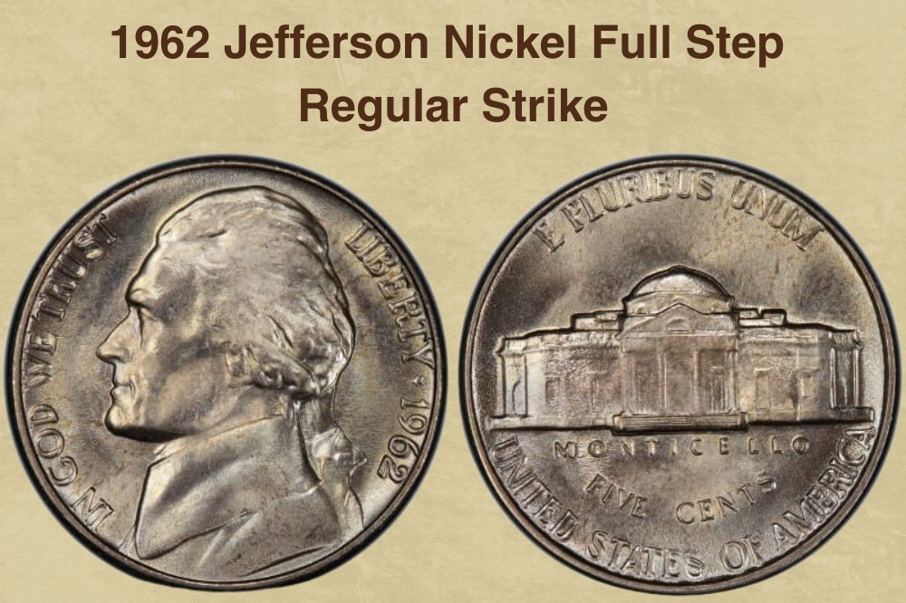 1962 Jefferson Nickel Full Step Regular Strike