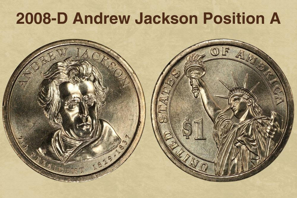 2008-D Andrew Jackson Position A