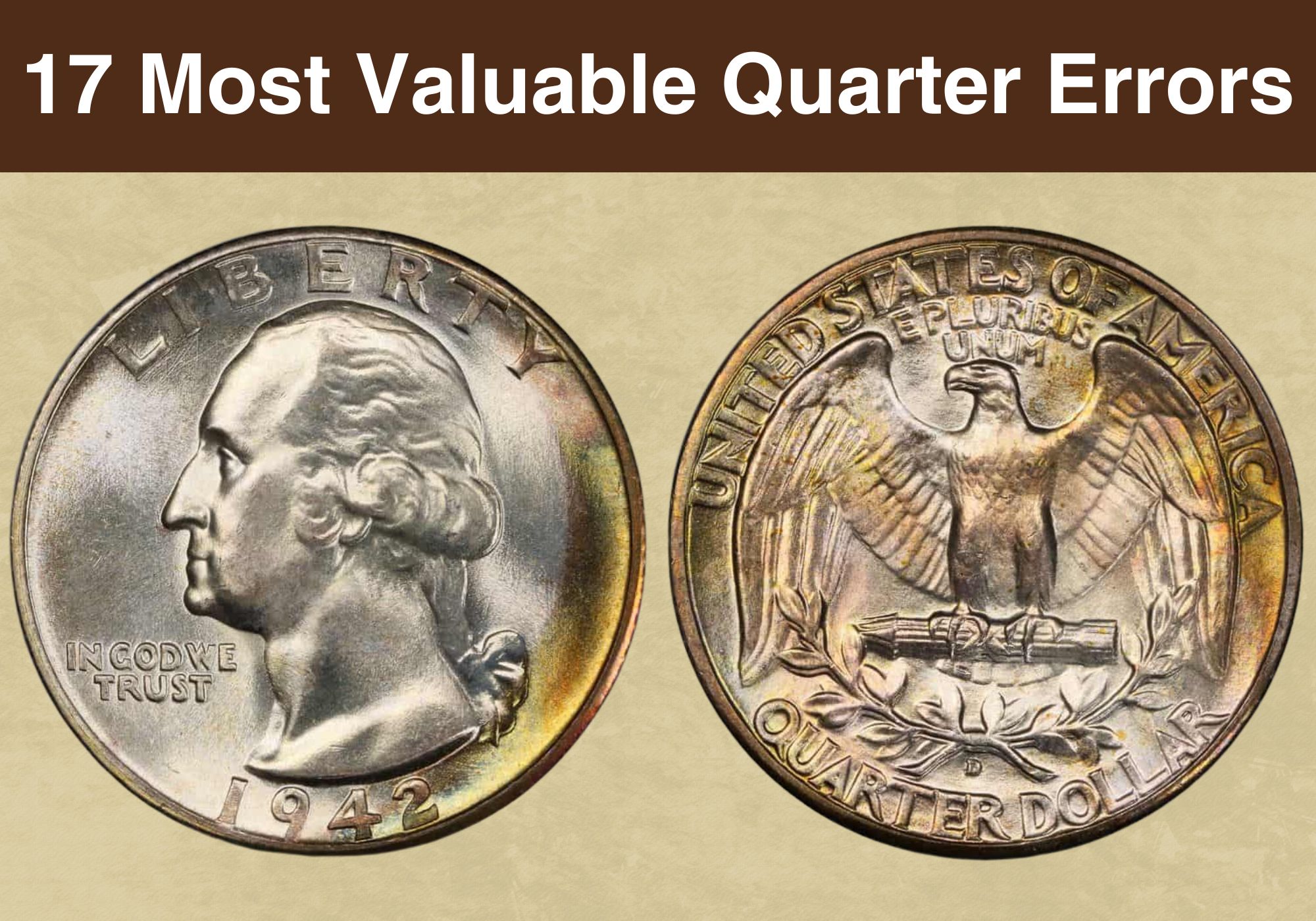 17 Most Valuable Quarter Errors Worth Money