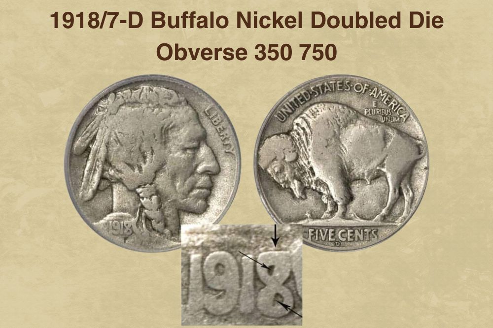 1918/7-D Buffalo Nickel Doubled Die Obverse 350 750