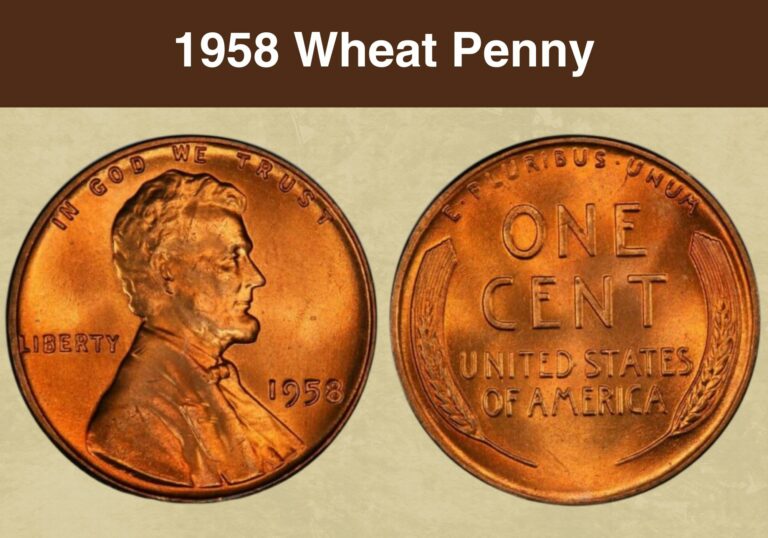 1958 Wheat Penny Value (Price Chart, Error List, History & Varieties)