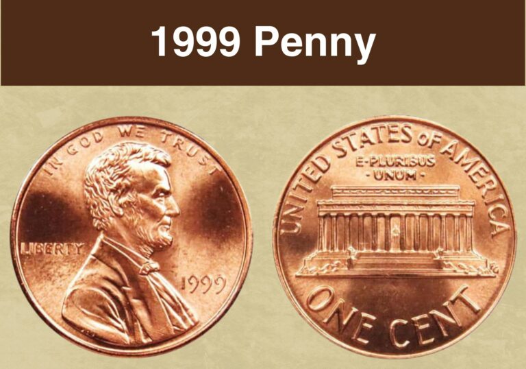 1999 Penny Value (Price Chart, Error List, History & Varieties)