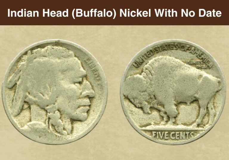 Indian Head (Buffalo) Nickel With No Date: Unlimited Guides to Find The Value