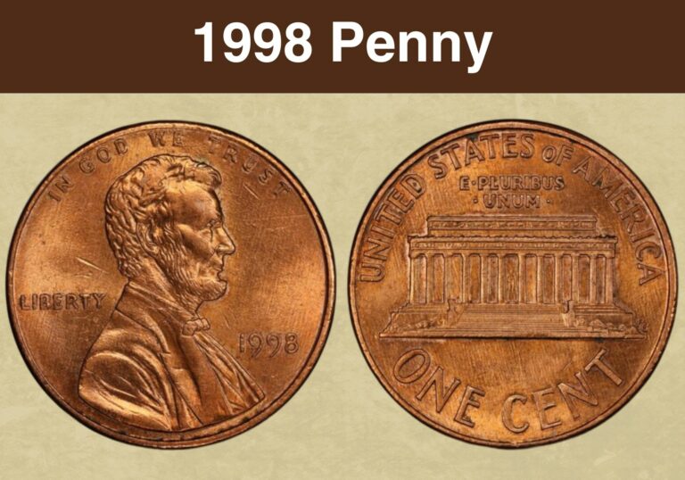 1998 Penny Value (Price Chart, Error List, History & Varieties)