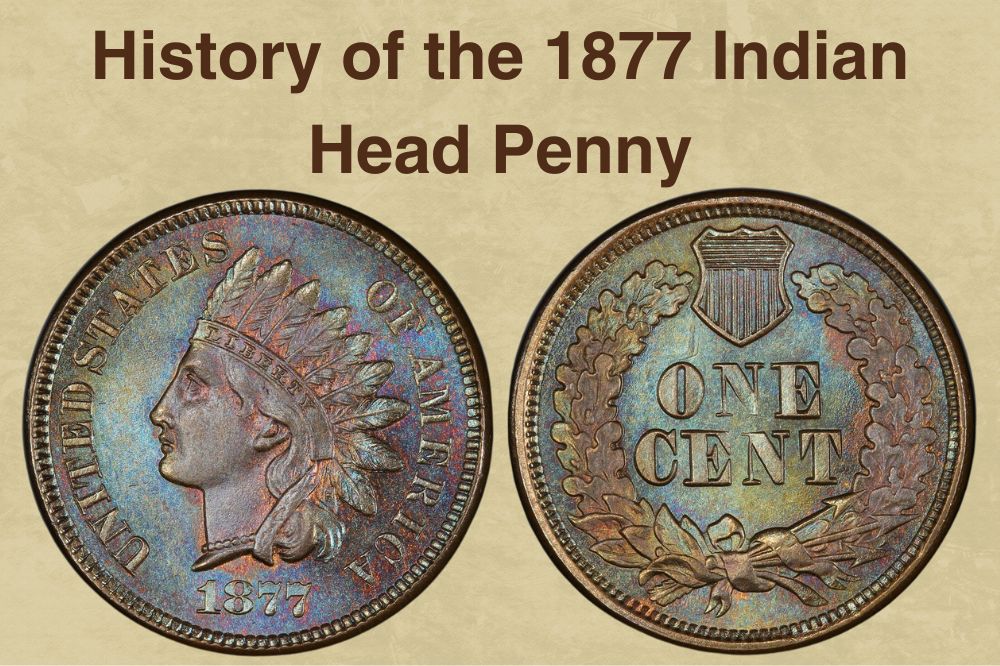 History of the 1877 Indian Head Penny