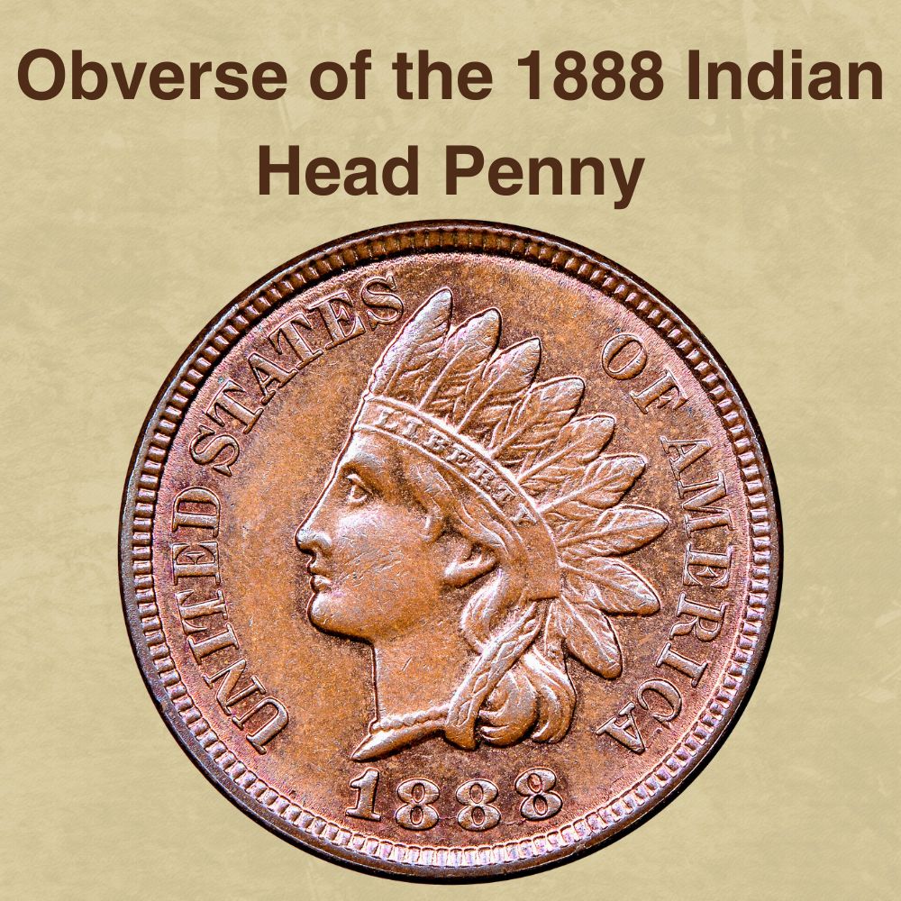 The Obverse of the 1888 Indian Head Penny