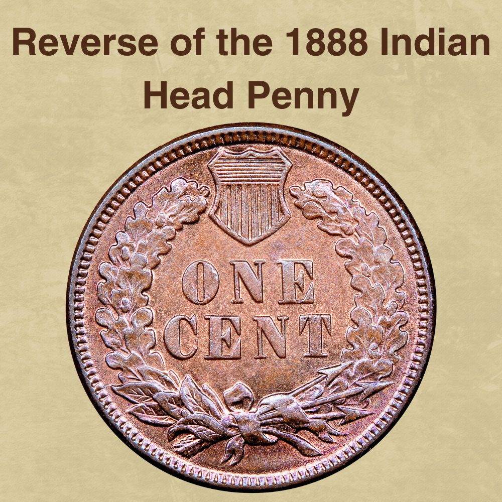 The Reverse of the 1888 Indian Head Penny