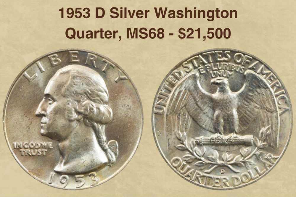 1953 D Silver Washington Quarter, MS68  - $21,500