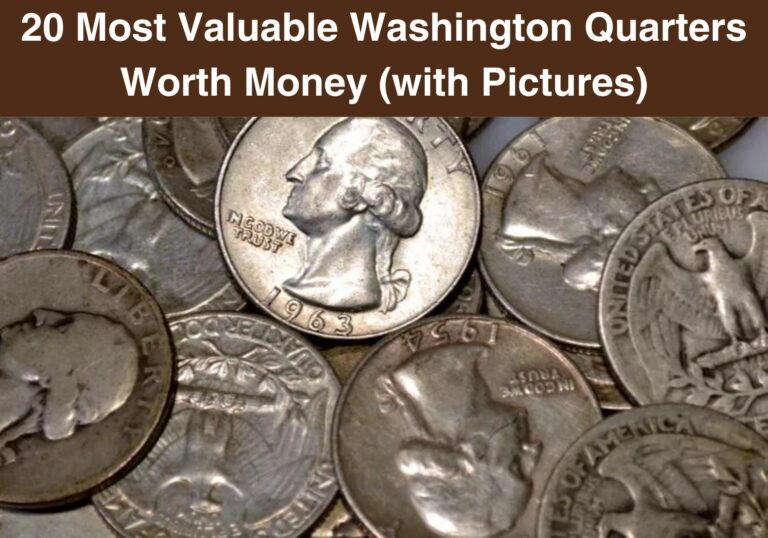 20 Most Valuable Washington Quarters Worth Money (with Pictures)